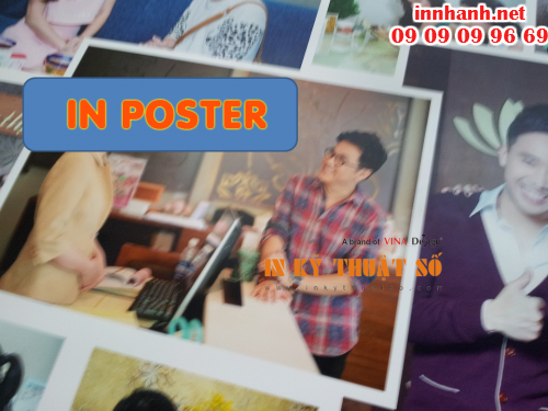 In nhanh poster giá rẻ cho chương trình quảng cáo, khuyến mãi tại Công ty TNHH In Kỹ Thuật Số - Digital Printing
